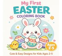 Easter Coloring Book for Kids Ages 2-5: Bold and Easy Coloring Pages with Cute Bunnies | Preschool Kindergarten Activities for Toddlers | Boys and Girls