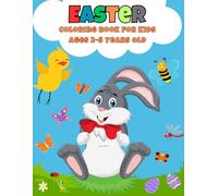 Easter Coloring Book For Kids Ages 2-5 Years Old: Happy Easter Coloring Book for Boys and Girls, Best Basket Stuffer Ideas Gifts.
