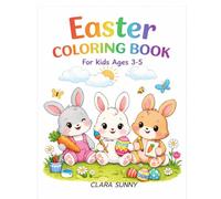 EASTER COLORING BOOK FOR KIDS AGES 3-5: Cute Easter Bunnies, Easy Coloring Pages, Cut-Out Artwork for Toddlers and Preschoolers