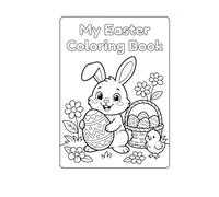 Easter Coloring Book for Kids Ages 3 - 7: Fun with Bunnies, Eggs, Chicks & Springtime Joy