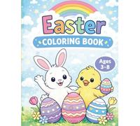 Easter Coloring Book for Kids Ages 3-8: Cute Bunnies, Chicks, Eggs and Spring Animals | 40 Fun and Easy Coloring Pages: Cute Bunnies, Chicks, Eggs and ... Coloring Pages for Toddlers and Preschoolers