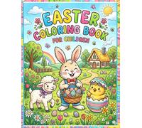 Easter Coloring Book for Kids Ages 3-8: Cute Bunny & Chick Spring Coloring Pages