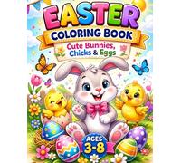 Easter Coloring Book for Kids Ages 3-8: Fun and Easy Coloring Pages | Bunnies, Eggs, Chicks and Spring Scenes | Big Simple Designs for Little Hands