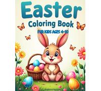 Easter Coloring Book for Kids Ages 4-10: 75 Fun Bunny, Chick & Egg Coloring Pages | Big & Easy Designs