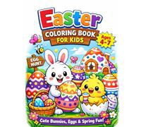 Easter Coloring Book for Kids Ages 4-7: Cute Bunnies, Eggs & Spring Fun