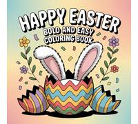 Easter Coloring Book for Kids Ages 4-8: Cute Bunnies, Chicks and Easter Eggs | 50 Fun and Easy Coloring Pages | Large 8.5 x 8.5 Square Coloring Book