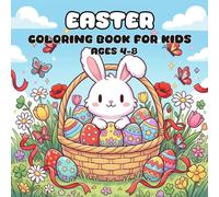 Easter Coloring Book for Kids Ages 4-8 Cute Bunny, Egg Hunt & Spring Coloring Pages for Girls and Boys: Fun & Easy Easter Activity Book | Kawaii ... Gift for Toddlers, Preschool & Early Learners