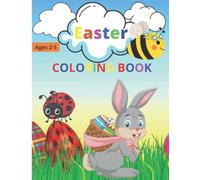 Easter Coloring Book for Kids: Best Ideas Gifts for Boys and Girls. 50 Cute and Easy to Color Activity Pages for Toddlers Ages 1-4, 4-8.