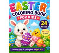 Easter Coloring Book for Kids: Bunny, Eggs& Spring Fun