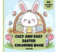 Easter Coloring Book for Kids: Cute Bunnies, Easter Eggs and Spring Fun for Little Artists