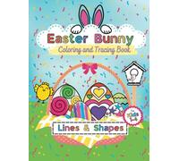 Easter Coloring Book For Kids: Cute Bunny Basket Stuffer Gift, Spring Time Activities For Toddlers, Preschoolers. Over 70 pages with Easter Eggs, ... Practice Ages 1 - 4, Large, Easy, and Fun