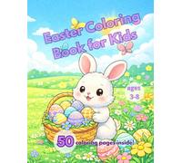 Easter Coloring Book for Kids: Cute Bunny, Chicks, Lambs, Easter Eggs & Christian Coloring Pages with Jesus Resurrection - Fun Spring Activity Book for Boys and Girls