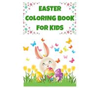 Easter Coloring Book for Kids: Cute Holiday Coloring Fun for Kids - 50 Easy Designs in a Convenient Travel Size 6x9 Inch