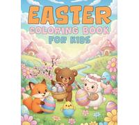 Easter Coloring Book For Kids: Fun And Cute Easter Coloring Pages Featuring Bunnies Eggs Chicks And Spring Scenes For Relaxation And Creativity