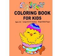 Easter Coloring Book for Kids: Fun and Cute Easter Designs Large 8.5x11 Pages Single-Sided for Easy Coloring Perfect Easter Basket Stuffer Gift for Toddler Boys and Girls
