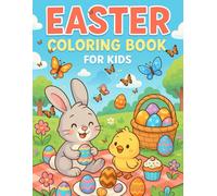Easter Coloring Book for Kids: Fun and Easy Coloring Pages with Bunnies, Eggs, and Spring Surprises!