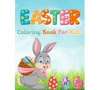 Easter Coloring Book for Kids: Fun and Easy Easter Designs for Ages 3-8