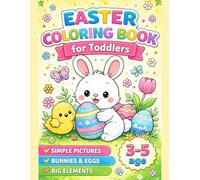 Easter Coloring Book for Toddlers (Ages 3-5) | Simple and Cute Designs for Kids