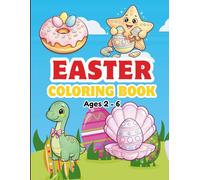 Easter Coloring Book for Toddlers: Bold & Easy Easter Coloring Pages for Kids Ages 2-6 | Cute Animals, Eggs & Spring Fun (Bold and Easy Activity Books)