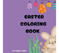 Easter Coloring Book: Happy Easter Coloring Book is perfect for little artists aged 3 to 6 years old!
