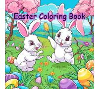 Easter Coloring Book: Keep children entertained at during the holidays with this Easter Activity book.