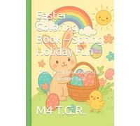 Easter Coloring Book - Spring Holiday Fun: Cute and Joyful Pages for Creative Kids