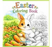 Easter Coloring Book: Super Cute Gift for Adults & Teens with Adorable Spring Animals to Relax, Relieve Stress, and Embrace Hygge Vibes