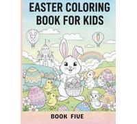 Easter Coloring Books for Kids: 30 Cute Named Bunnies to Color - Fun, Simple Springtime Pages for Kids Ages 3-8
