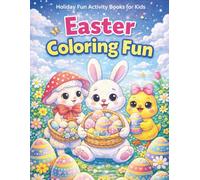 Easter Coloring Fun: Holiday Fun Activity Books for Kids (Easter Fun Activity Series)