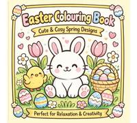 Easter Colouring Book: Cute and Comfy, Spring, Relaxing Colouring pages, 8.5 x 8.5 Inches, 35 Colouring pages