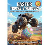 Easter Construction Trucks & Vehicles Coloring Book: 50 Action-Packed Mechanical Spring Designs for Kids Ages 6-8 (TinyJoy Advanced Easter Artists)