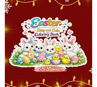 Easter: Cozy and Cute Coloring Book Featuring 60 Easy Coloring Pages for kids | Great for Stress Relief, Relaxation, and Creative Fun