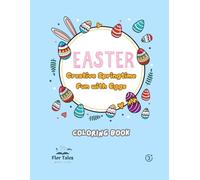 Easter - Creative Springtime Fun with Eggs: coloring book