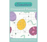 Easter Crossword Puzzles: Crossword Puzzles with Easy-To-Read Print about Easter and Spring | 6x9 inches, 120 pages | 50+ Puzzles ... Gifts for Vacations, Holidays, and Relaxation