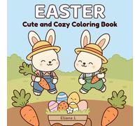 Easter: Cute and Cozy Coloring Book (Bold and Easy Coloring)
