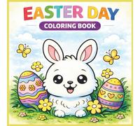 Easter Day Coloring Book for Kids: Easy & Bold Easter Coloring Pages with Cute Bunnies, Eggs, and Spring Scenes for Ages 3-8