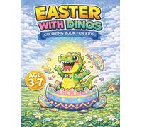 Easter Dinosaur Coloring Book for Kids Ages 4-8: Bold and Easy Easter Coloring Book with Dinosaurs | Large Format | Single-Sided Pages | Fun ... 4-7 - Cute, Big & Easy Dino Coloring Books)