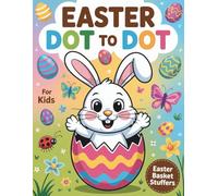 Easter Dot to Dot for Kids: Cute Easter Dot to Dot Puzzles for Boys and Girls