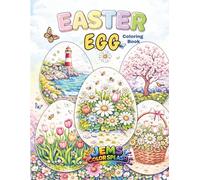 Easter Egg Coloring Book for Adults and Teens: Beautiful Spring Eggs, Cozy Scenes, Floral Designs and Relaxing Easter Coloring Pages
