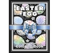 EASTER EGG Coloring Book: For Adults & Teens Who Love to Color Easter Eggs - Featuring Black & White Backs / 100 pages / Large 8.5x11 (Calendoulah’s Midnight Garden Series)