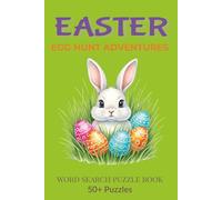Easter Egg Hunt Adventures: A Spring Word Search Puzzle Book for the Whole Family: Hop Into Easter Fun with Bunnies, Eggs, Spring Gardens & Holiday ... Kids, Adults & Seniors | Perfect Easter Gift