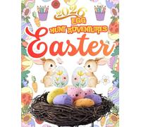 Easter Egg Hunt Adventures: Fun Activity Book for Kids Ages 4-8: 2026 Easter Puzzles, Mazes & More! Ages 4-8 - Perfect Basket Stuffer