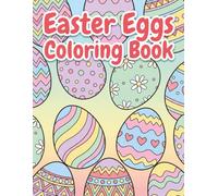 Easter Egg Patterns Coloring Book: 50 Unique Designs | Simple to Medium Detail | Single-Sided Pages | 8.5 x 11