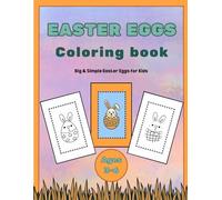 EASTER EGGS coloring book: Big & Simple Easter Egg Coloring Pages for Kids Ages 3-6 | Preschool & Kindergarten Coloring Book
