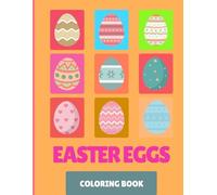 Easter Eggs Coloring Book: Easter Eggs Coloring Book for Kids Age 6 to 10 Simple to medium mandala patterns