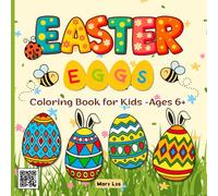 EASTER EGGS COLORING BOOK FOR KIDS AGES 6+: 40 x Bold & Easy Mandala Patterns with Flowers, Hearts, Geometric Shapes and Spring Designs - for ... Spring Fun (Happy Spring & Easter Collection)
