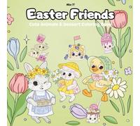 Easter Friends: Cute Animals & Dessert Coloring Book
