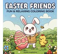 Easter Friends: Fun and Relaxing Coloring Book with 50 Bold Designs for Adults and Kids