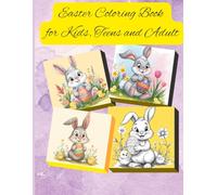 Easter Fun Coloring Book for Kids: Adorable Bunnies, Egg Designs & Spring Scenes for Kids and Teens