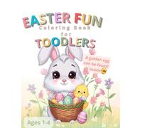 EASTER FUN COLORING BOOK FOR TOODLERS: AGES 1-4 (WIELKA ZABAWA)